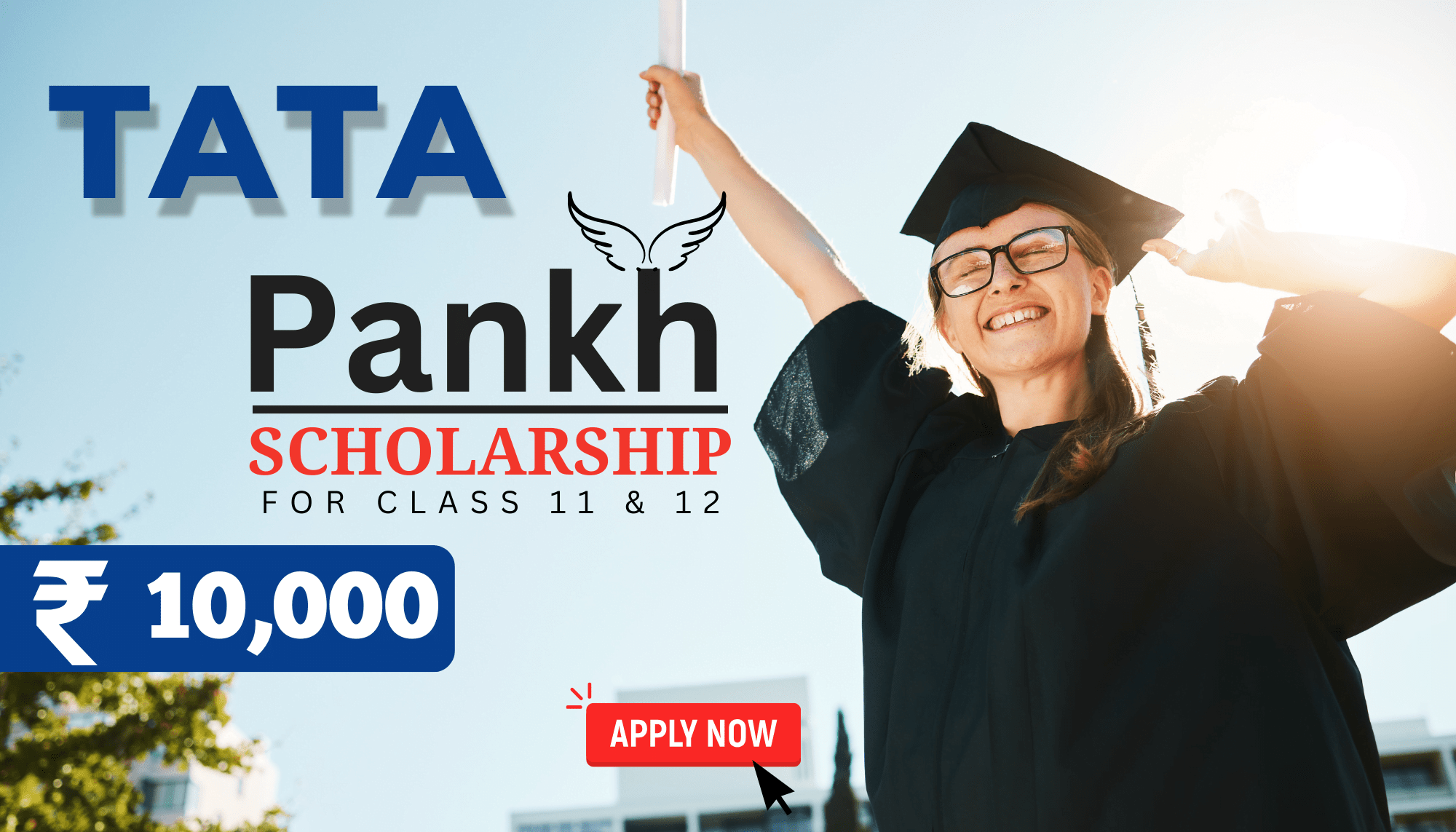 TATA PANKH SCHOLARSHIP